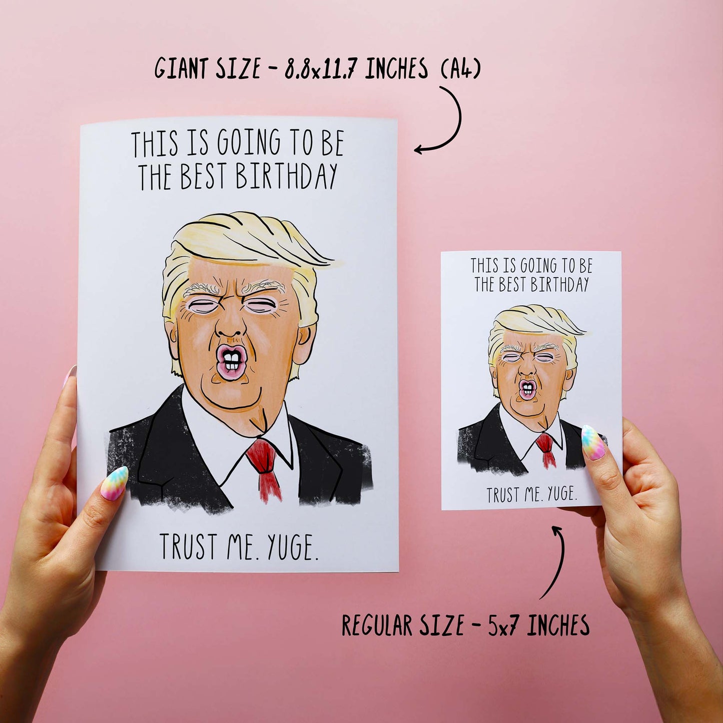 Funny birthday wishes for best friend, brother or sister, husband or wife. Watercolour illustration of trump with text saying this is going to be the best birthday. trust me. yuge. Funny happy birthday card.