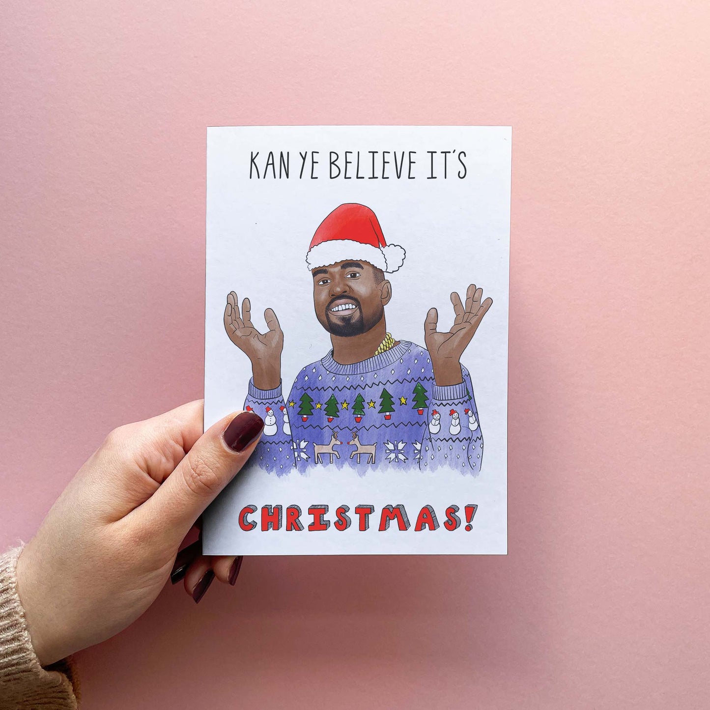 Kan Ye Believe It's Christmas - Funny Christmas Card