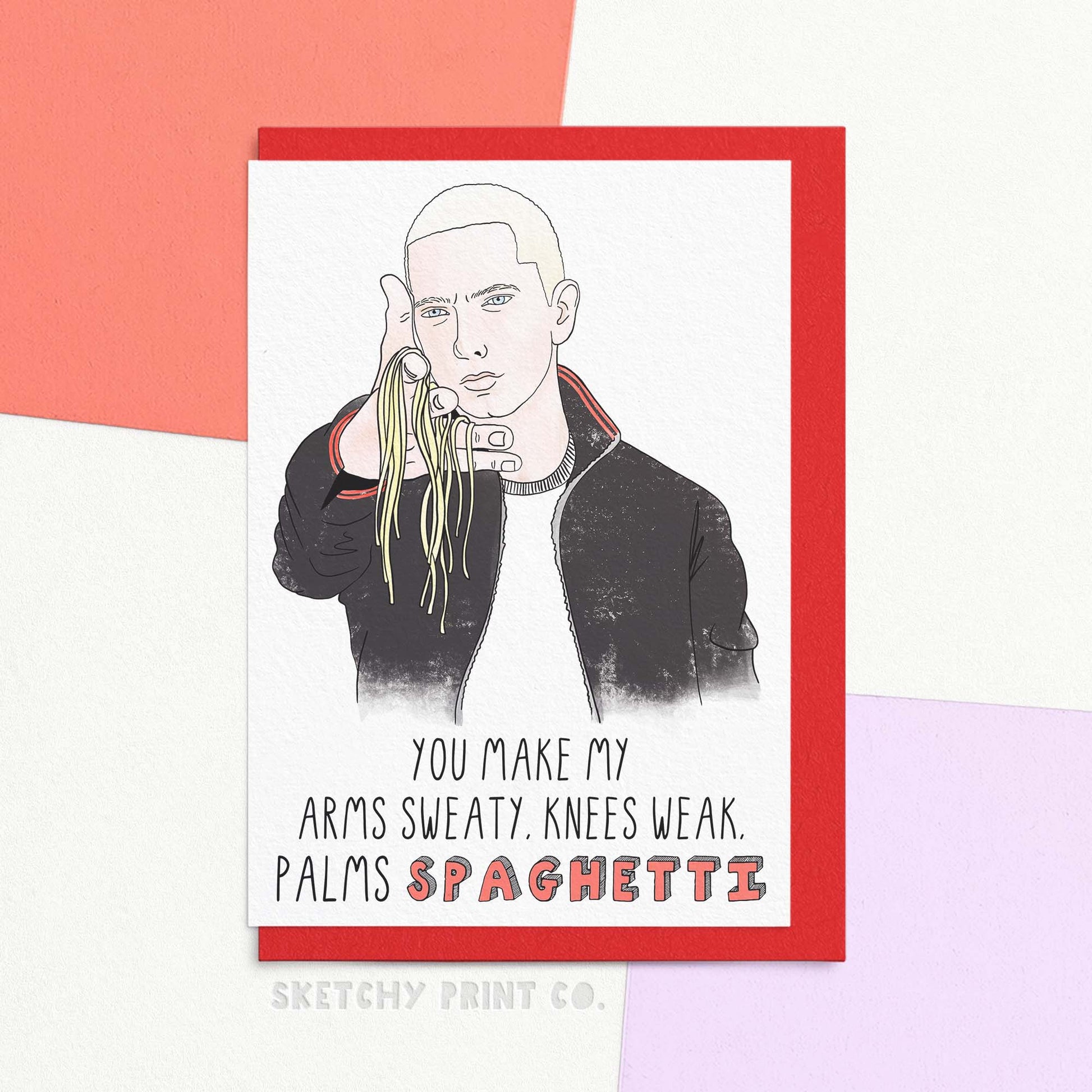 Funny Valentine's Day Card reading you make my arms sweaty, knees weak, palms spaghetti. You will not regretti buying Palms Spaghetti! This funny card combines rap music and Italian food, making it the perfect funny valentines card for your boyfriend or girlfriend. Make their arms sweaty and knees weak this valentines day! (Warning: may cause laughter-induced pasta sauce stains.)