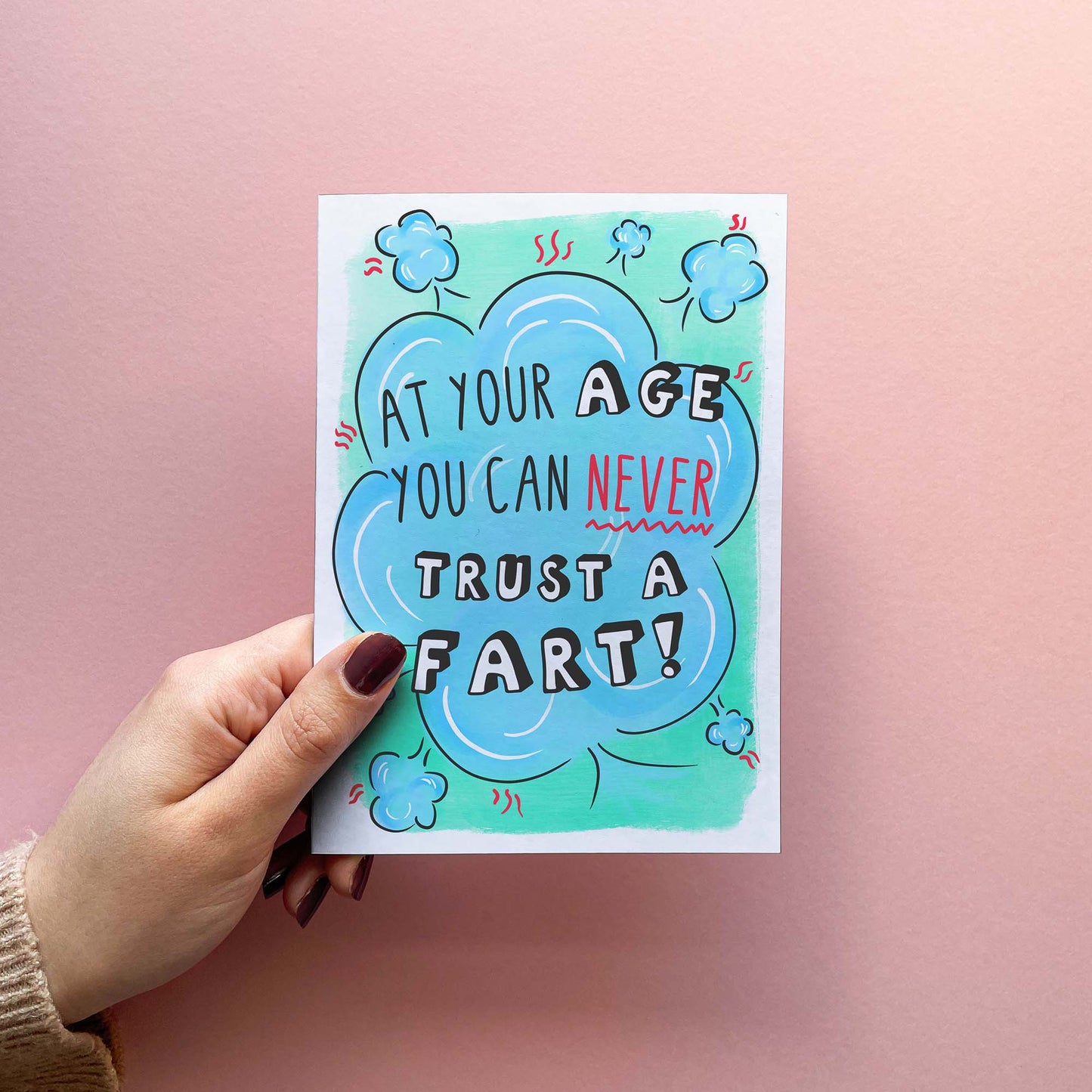 Never Trust A Fart - Birthday Wishes Card