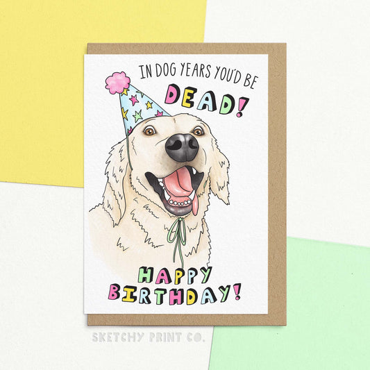 Hilarious birthday wishes for best friend. Funny Birthday Card Reading in dog years you'd be dead! Happy birthday! Send a smile to a dog-loving hooman with this funny birthday card featuring a cute Labrador illustration, pawsome for best friends, sisters, or husbands alike. In dog years, they may be past their prime, but this card's hilarious birthday wishes are sure to make their day! Made with puppa-friendly materials such as FSC certified paper and compostable packaging. Woof-initely a must-have!