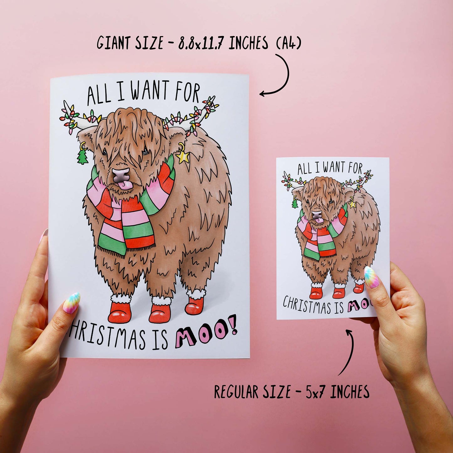 All our cards are available in regular 5x7 inches and giant 8.8x11.7 inches. Funny Xmas greetings card  for best friend or husband featuring a cute highland cow wearing a scarf and booties. Reading all I want for Christmas Is Moo. Send holiday wishes with a touch of cosiness. Featuring an adorable highland cow illustration, this funny and cute Christmas card is perfect for your best friend.