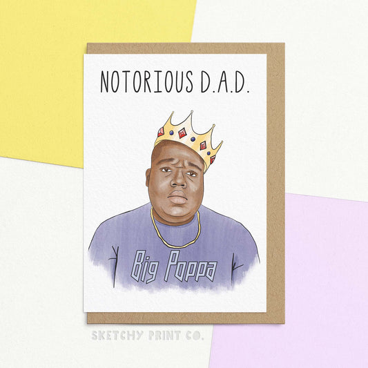 Funny Father's Day Card reading 'Notorious D.A.D' for 90s music fan. Father jokes aside, this card can also be used as the perfect happy birthday greeting card for your father to pair with unique Father's Day gifts!