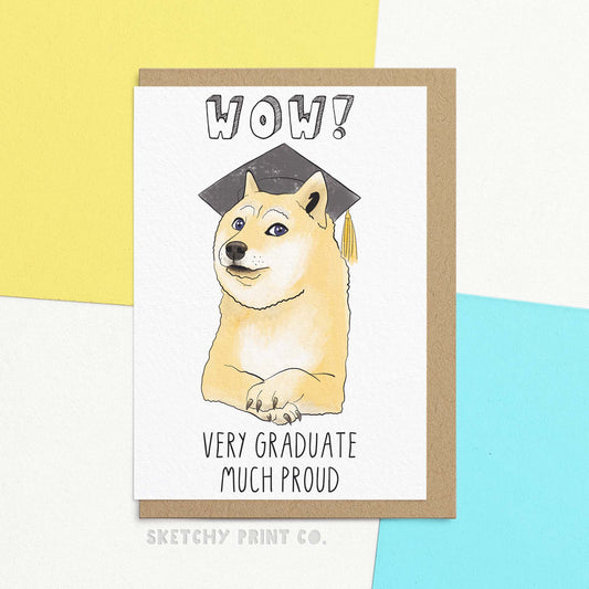 funny graduation greetings card reading Wow! Very graduate, much proud! With a cute illustration of a dog aka doge wearing a graduation cap. Show your friend some furry love with this funny graduation card. Perfect for dog lovers and anyone who's aced their exams. Wish them a paw-some future with this cute graduation greeting card!