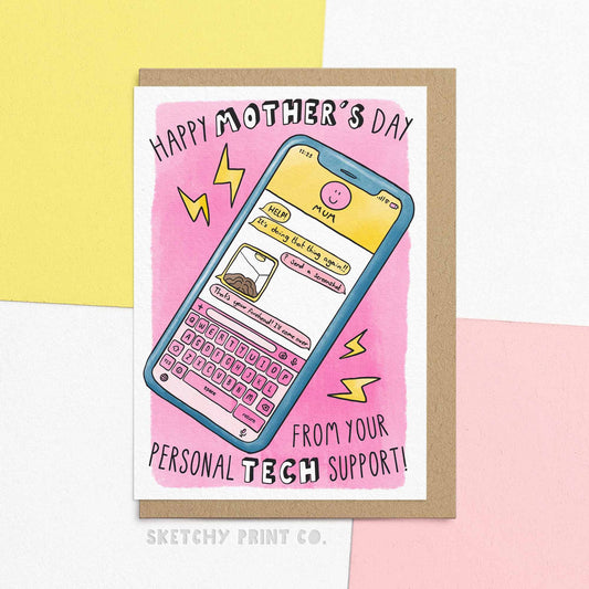 Funny Mothers Day Card for mum reading 'Happy Mother's Day from your personal tech support!' For Mums who can't do technology. Featuring funny happy Mother's Day messages, and a stylish hand-drawn design, this card is guaranteed to make her smile.