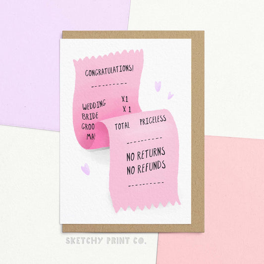 Funny wedding day card reading 'Congratulations, wedding x1, bride x1, groom x1, total priceless, no returns, no refunds' with a cute illustration of a receipt. Send wedding day greetings to your favourite newly wed couple with our funny wedding card! Make their marriage day special with our colourful, cheeky design, it's the perfect way to wish your friends 'congratulations on your wedding!'. This modern wedding card is ideal for wishing the wedding couple an amazing day.
