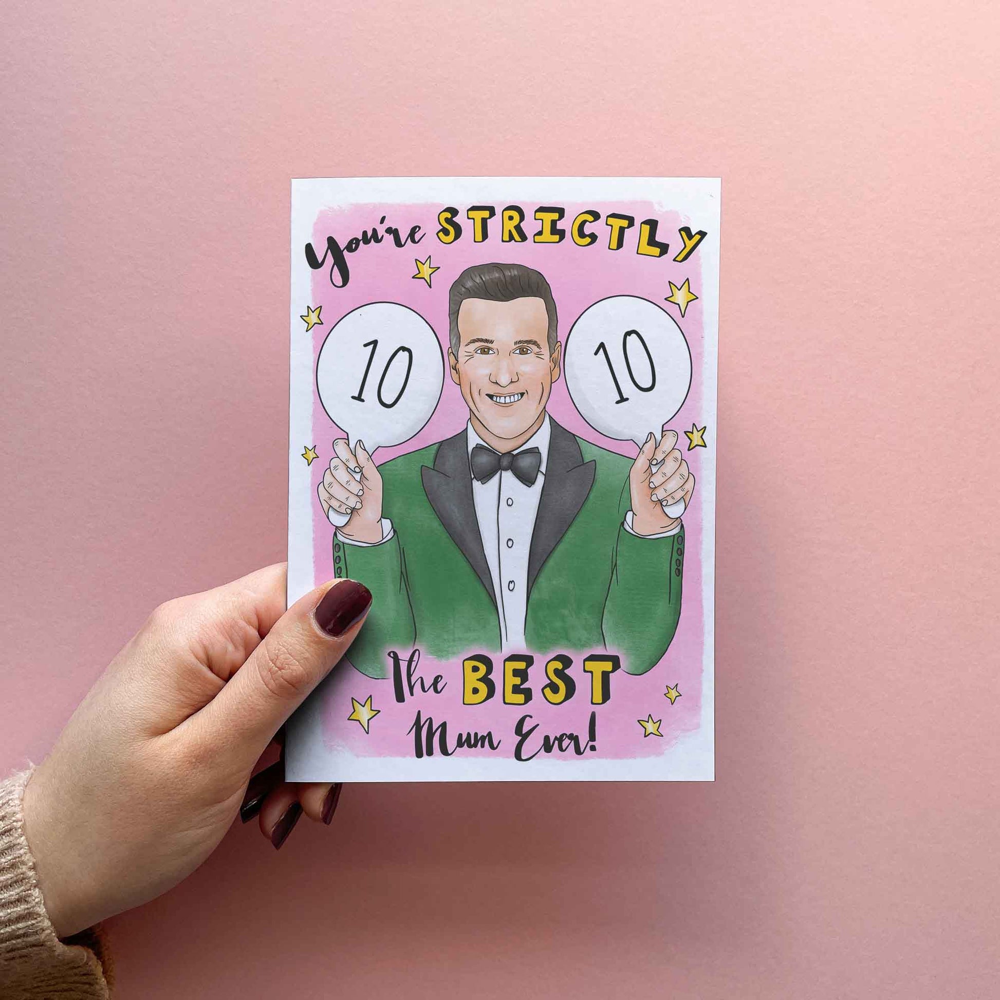 Funny Mother's Day Card for mum. Mother's Day Gift Ideas. Card reading 'You're Strictly the Best Mum Ever!' Strictly come dancing pop culture Anton du Beke